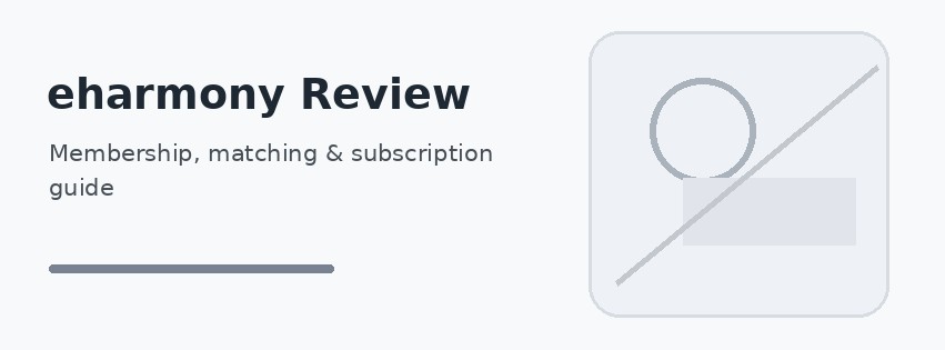 eharmony membership review and guide